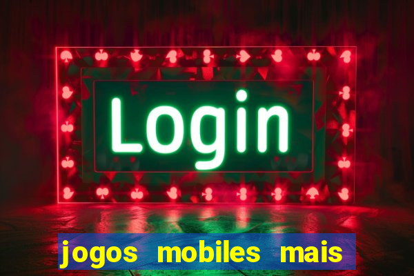 jogos mobiles mais jogados 2024